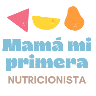 Mamá mi Primera Nutricionista